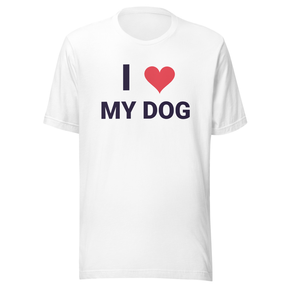 I Love My Dog