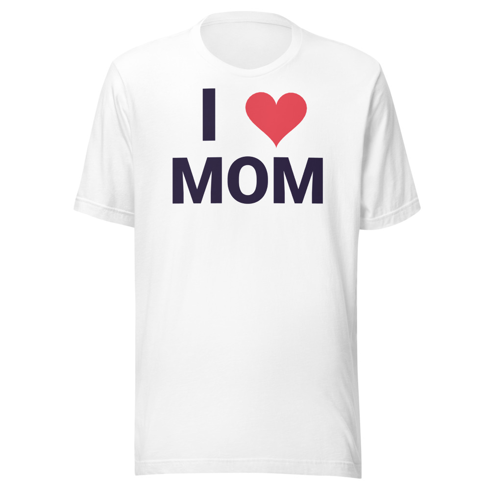 I Love Mom